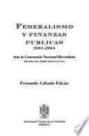 Federalismo y finanzas públicas, 2001-2004