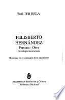Felisberto Hernández, persona, obra