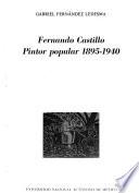 Fernando Castillo, pintor popular, 1895-1940
