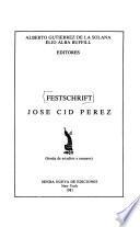 Festschrift, José Cid Pérez
