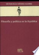 Filosofía y política en la República