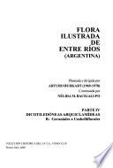 Flora ilustrada de Entre Rios (Argentina): Dicotiledóneas Arquiclamídeas, B: Geraniales a Umbelliflorales
