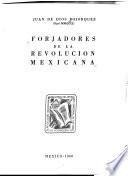 Forjadores de la revolución mexicana