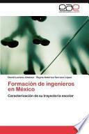 Formación de Ingenieros en México