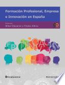 Formación profesional, empresa e innovación en España