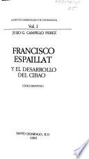 Francisco Espaillat y el desarrollo del Cibao