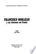 Francisco Morazán y sus relaciones con Francia