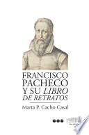 Francisco Pacheco y su Libro de retratos