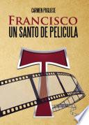 Francisco, un santo de película