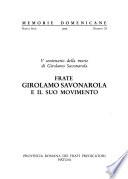 Frate Girolamo Savonarola e il suo movimento