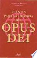 Fuentes para la historia del Opus Dei