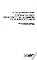 Función política del ejército salvadoreño en el presente siglo