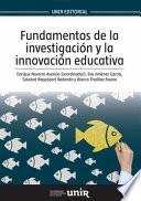Fundamentos de la investigación y la innovación educativa