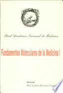 Fundamentos Moleculares de la Medicina I