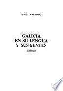 Galicia en su lengua y sus gentes