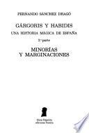 Gárgoris y Habidis: 3a parte. Minorías y marginaciones