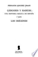 Gárgoris y Habidis: Los orígenes