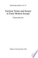Garrison Towns and Society in Early Modern Europe
