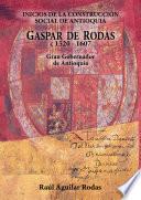 Gaspar de Rodas, c1520-1607