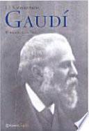 Gaudí, el arquitecto de Dios