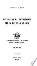 Génesis de la Revolución del 20 de julio de 1810