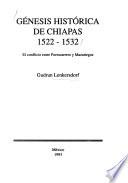 Génesis histórica de Chiapas, 1522-1532