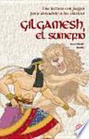 Gilgamesh, el sumerio