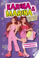 Glamurosas y desastrosas (Karina & Marina Secret Stars 5)
