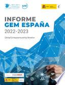 Global Entrepreneurship Monitor. Informe GEM España 2022-2023