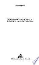 Globalización, democracia e izquierda en América Latina