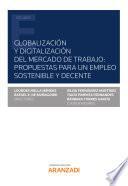 Globalización y digitalización del mercado de trabajo: propuestas para un empleo sostenible y decente