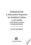 Globalización y educación superior en América Latina y el Caribe