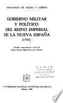 Gobierno militar y político del reino imperial de la Nueva España, 1702