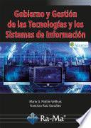 Gobierno y Gestión de las Tecnologías y los Sistemas de Información.