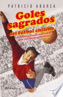Goles sagrados del fútbol chileno