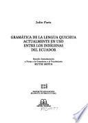 Gramática de la lengua quichua actualmente en uso entre los indígenas del Ecuador
