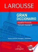 Grand dictionnaire espagnol-français, français-espagnol