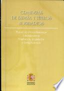 Grandezas de España y títulos nobiliarios. Manual de procedimientos administrativos: Tramitación, legislación y jurisprudencia