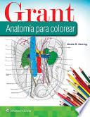 Grant. Anatomía Para Colorear