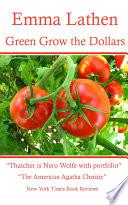 Green Grow the Dollars