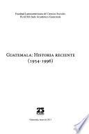 Guatemala, historia reciente (1954-1996)