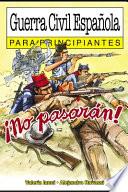 Guerra Civil Española para principiantes