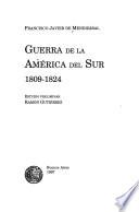 Guerra de la América del Sur, 1809-1824