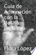 Guía de Adivinación con la Baraja Española