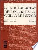 Guía de las Actas de Cabildo de la Ciudad de México