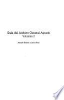 Guía del Archivo General Agrario