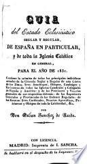 Guia del Estado Eclesiastico Seglar y Regular de España en Particular y de Toda la Iglesia Cat
