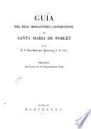 Guía del real monasterio Cisterciense de Santa Maria de Poblet