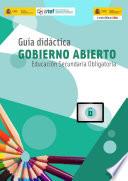 Guía didáctica Gobierno Abierto. Educación Secundaria Obligatoria