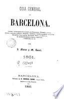 Guía general de Barcelona... 1861